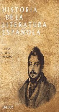HISTORIA DE LA LITERATURA ESPAÑOLA, 4: EL | 9788424931469 | ALBORG ESCARTI, JUAN LUIS