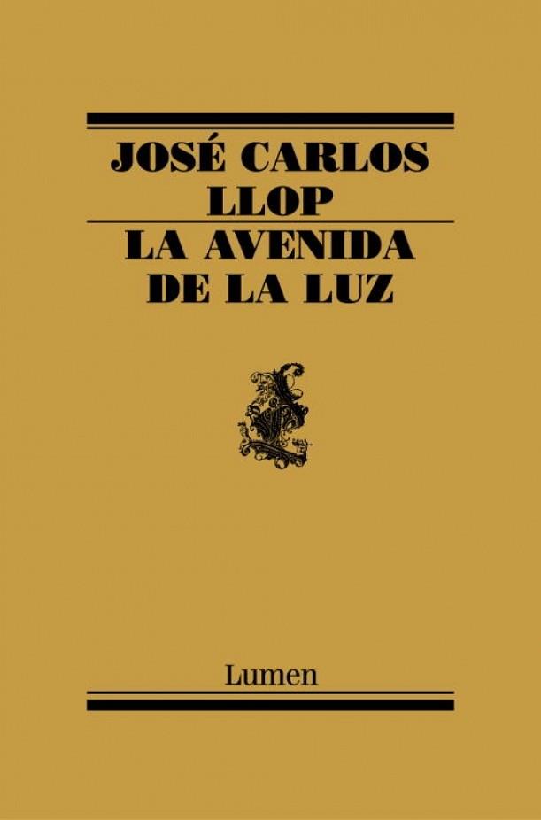 AVENIDA DE LA LUZ | 9788426416230 | LLOP CARRATALA, JOSE CARLOS (1956- )