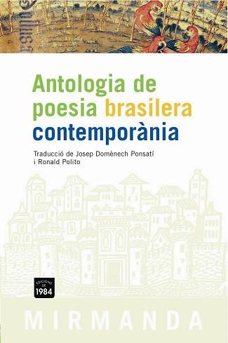 ANTOLOGIA DE POESIA BRASILERA CONTEMPORANIA MIR-36 | 9788496061620 | AA.VV.