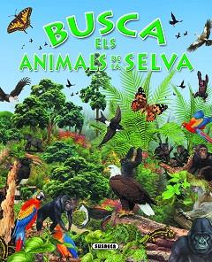 BUSCA ELS ANIMALS DE LA SELVA | 9788430534180 | .