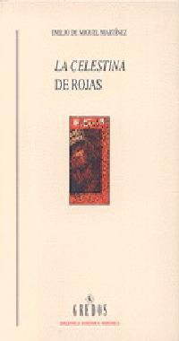 CELESTINA DE ROJAS, LA | 9788424918224 | DE MIGUEL MARTINEZ, EMILIO