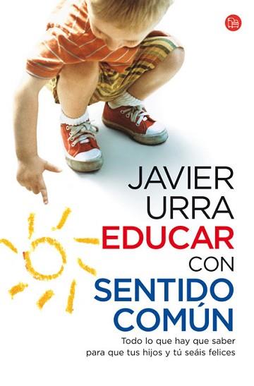 EDUCAR CON SENTIDO COMÚN | 9788466324151 | URRA, JAVIER