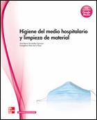 HIGIENE DEL MEDIO HOSPITALARIO Y LIMPIEZA DE MATERIAL. GRADO MEDIO. | 9788448177003 | FERNANDEZ