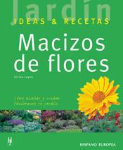 MACIZOS DE FLORES : IDEAS & RECETAS | 9788425516566 | LEYHE, ULRIKE