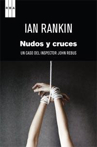 NUDOS Y CRUCES | 9788498679977 | IAN RANKIN