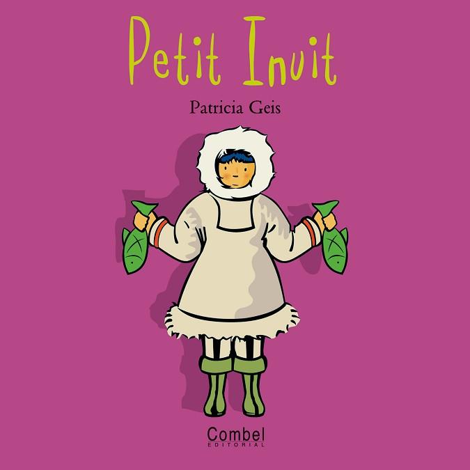 PETITA INUIT | 9788478643530 | GEIS, PATRICIA