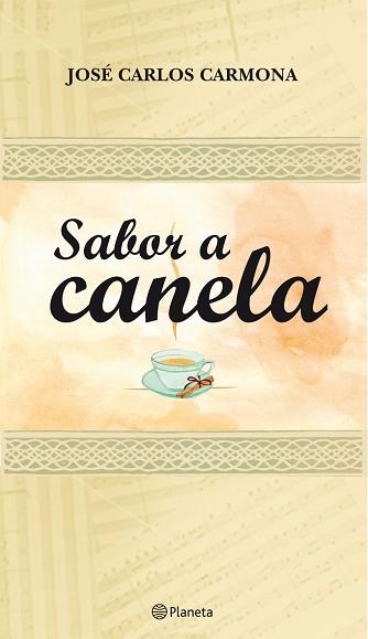 SABOR A CANELA | 9788408090021 | CARMONA, JOSÉ CARLOS