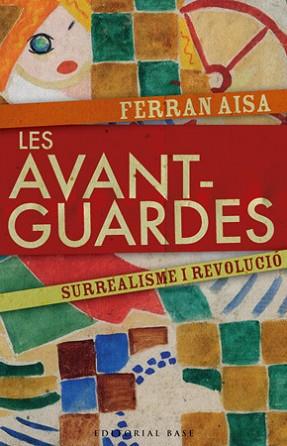 AVANTGUARDES, LES | 9788485031924 | AISA I PÀMPOLS, FERRAN