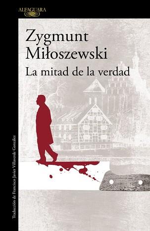 LA MITAD DE LA VERDAD (UN CASO DEL FISCAL SZACKI 2) | 9788420417363 | MILOSZEWSKI, ZYGMUNT