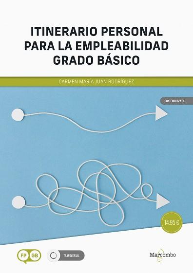*ITINERARIO PERSONAL PARA LA EMPLEABILIDAD, GRADO BÁSICO | 9788426741301 | JUAN RODRÍGUEZ, CARMEN MARÍA