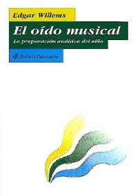 OIDO MUSICAL, EL | 9788449310096 | WILLEMS, EDGAR