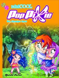 POPPIXIE. UN TIEMPO LOCO | 9788408104445 | POP PIXIE