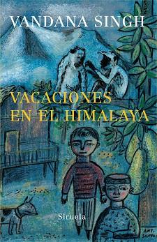 VACACIONES EN EL HIMALAYA TE-149 | 9788498410846 | SINGH, VANDANA