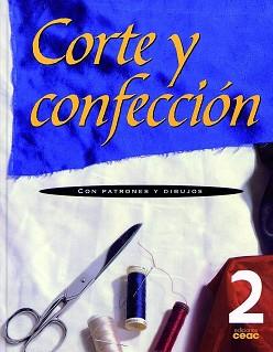 CORTE Y CONFECCION 2 | 9788432932076 | AA. VV.