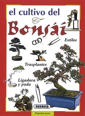 BONSAI, EL CULTIVO DEL | 9788430597444 | VARIS AUTORS