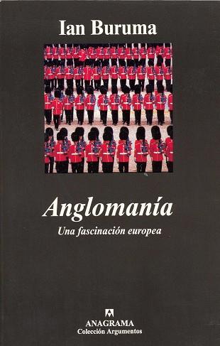 ANGLOMANIA | 9788433961594 | BURUMA, IAN