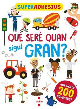 SUPERADHESIUS. QUE SERE QUAN SIGUI GRAN? | 9788466149280 | LIBRI, DE AGOSTINI