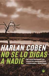 NO SE LO DIGAS NADIE | 9788479018627 | COBEN, HARLAN