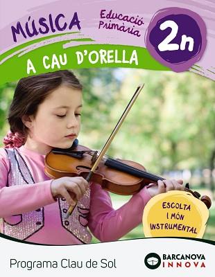 A CAU D'ORELLA 2. CLAU DE SOL | 9788448944674 | MONTSERRAT, ROSA MARIA