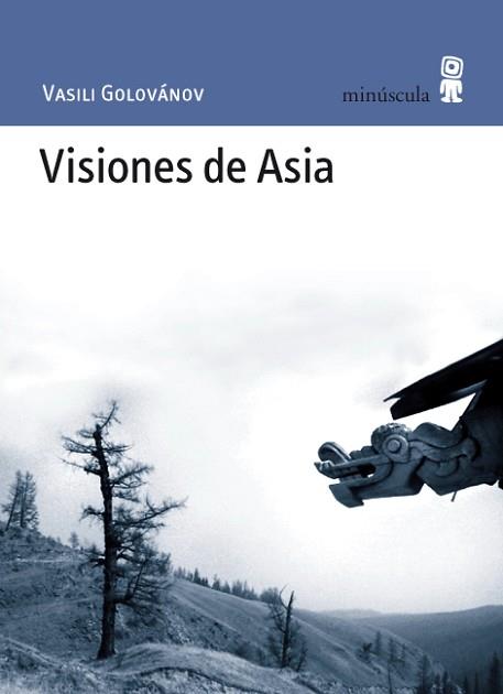 VISIONES DE ASIA PN-39 | 9788495587633 | GOLOVÁNOV, VASILI
