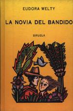NOVIA DEL BANDIDO TE-7 | 9788478440740 | WELTY, EUDORA