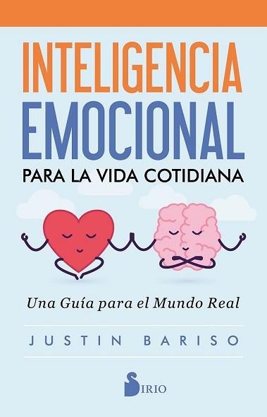 INTELIGENCIA EMOCIONAL PARA LA VIDA COTIDIANA | 9788418000416 | BARISO, JUSTIN