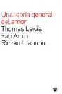 UNA TEORIA GENERAL DEL AMOR | 9788479017569 | LEWIS, T./ AMINI, F./ LANNON, R.