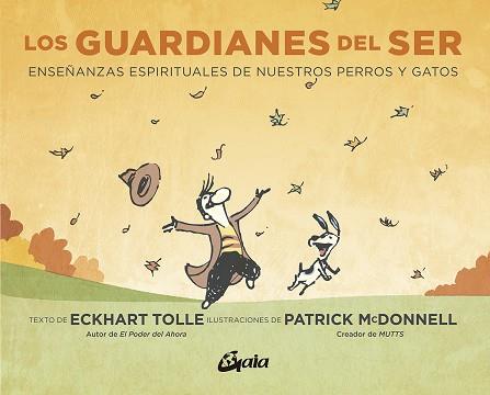 LOS GUARDIANES DEL SER | 9788484458579 | TOLLE, ECKHART