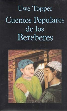 CUENTOS POPULARES DE BEREBERES | 9788478131105 | TOPPER, UWE