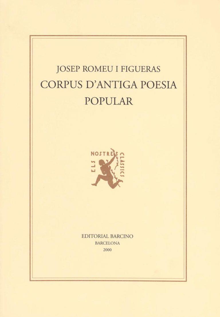 CORPUS D'ANTIGA POESIA POPULAR | 9788472266889 | ROMEU I FIGUERAS, JOSEP