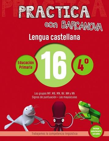 PRACTICA CON BARCANOVA. LENGUA CASTELLANA 16 | 9788448945411 | CAMPS, MONTSE/SERRA, LLUÏSA