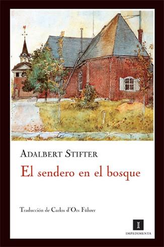 SENDERO EN EL BOSQUE, ELÇ | 9788493655006 | STIFTER, ADALBERT