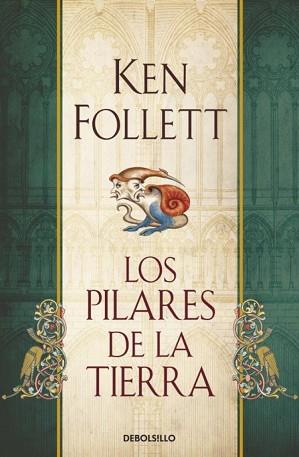 PILARES DE LA TIERRA, LOS | 9788499088037 | FOLLETT, KEN