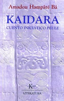 KAIDARA | 9788472455207 | AMADOU HAMPATE-BA