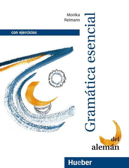 GRAMATICA ESENCIAL DEL ALEMAN | 9783190715756 | MONIKA REIMANN