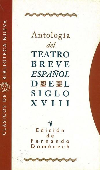 ANTOLOGIA DEL TEATRO BREVE ESPAÑOL DEL SIGLO XVIII | 9788470304675 | DOMENECH, FERNANDO