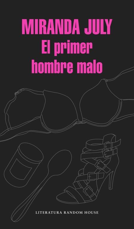 EL PRIMER HOMBRE MALO | 9788439730453 | JULY,MIRANDA