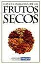 FRUTOS SECOS, EL PODER ENERGETICO DE LOS | 9788479016920