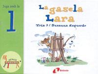 LARA, LA GASELA (L) | 9788483041970 | ESQUERDO I TODÓ, SUSANNA