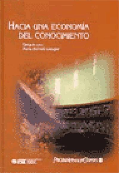 HACIA UNA ECONOMIA DEL CONOCIMIENTO | 9788473562720 | BARCELO LLAUGER, MARIA