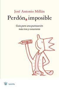 PERDON, IMPOSIBLE | 9788478717736 | MILLAN, JOSE ANTONIO