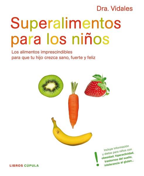 SUPERALIMENTOS PARA LOS NIÑOS | 9788448048266 | MARÍA CONCEPCIÓN VIDALES AZNAR