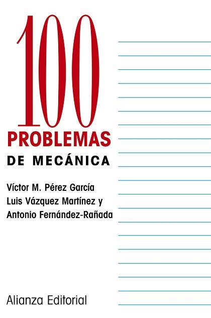 100 PROBLEMAS DE MECANICA | 9788420686363 | PEREZ GARCIA, VICTOR M.; VAZQUEZ MARTINE
