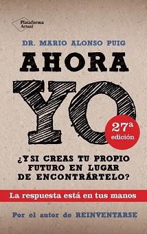 AHORA YO | 9788415115786 | ALONSO PUIG, MARIO