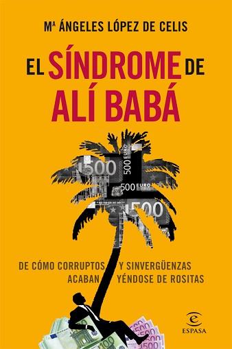 SINDROME DE ALI BABA, EL | 9788467006834 | LOPEZ DE CELIS, Mª ANGELES