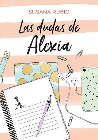 LAS DUDAS DE ALEXIA (SAGA ALEXIA 2) | 9788417460440 | RUBIO, SUSANA