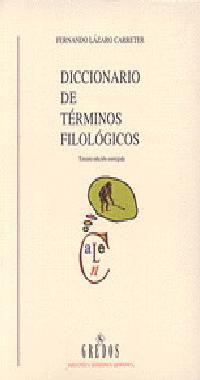 DICCIONARIO DE TERMINOS FILOLOGICOS | 9788424911119 | LAZARO CARRETER, FERNANDO, ETC