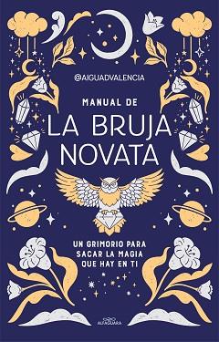 MANUAL DE LA BRUJA NOVATA | 9788419191281 | @AIGUADVALENCIA,