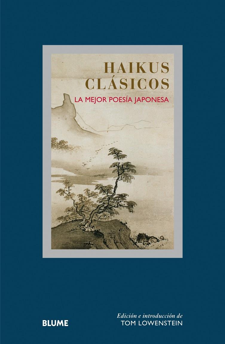 COL. SABIDURÍA. HAIKUS CLÁSICOS | 9788498018424 | LOWENSTEIN, TOM/CLEARE, JOHN