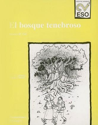 BOSQUE TENEBROSO, EL | 9788479353551 | GIL, DANIEL M.